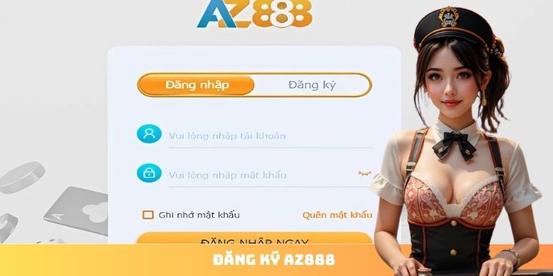 Hướng Dẫn Đăng Ký AZ888 Thành Công Ngay Lần Đầu Tiên