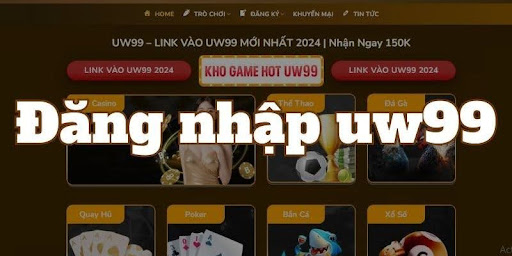 UW99 đăng nhập với thao tác đơn giản?