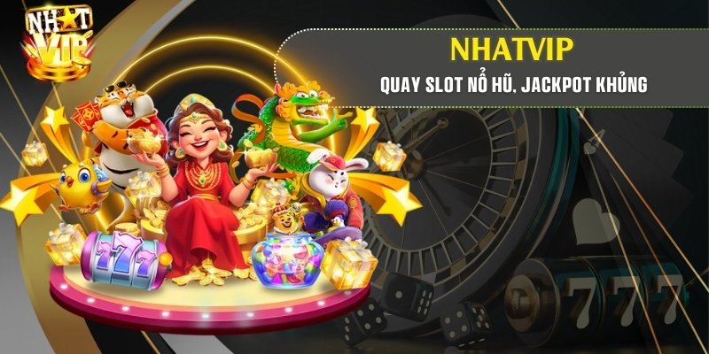 Cơ hội đổi đời với các phần thưởng Jackpot lên đến hàng tỷ đồng