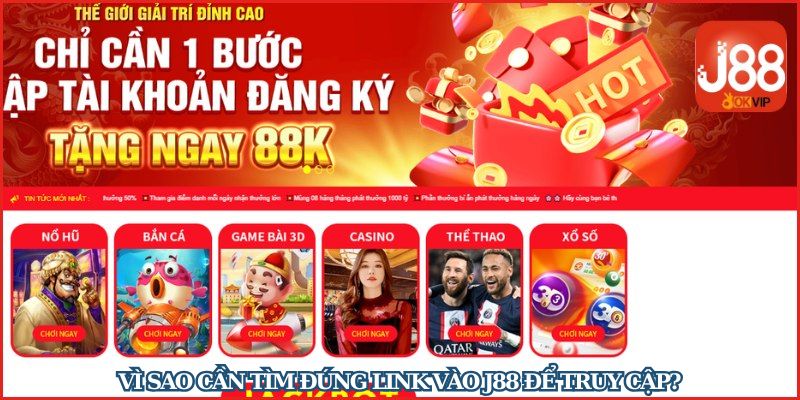 Lợi ích của việc truy cập đúng link vào J88