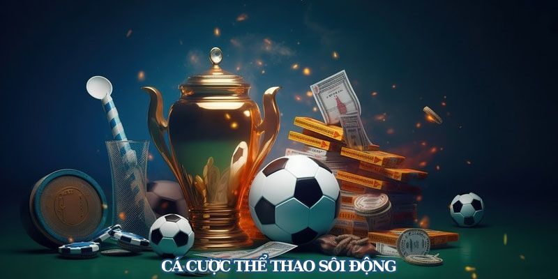 Cá cược thể thao đa dạng