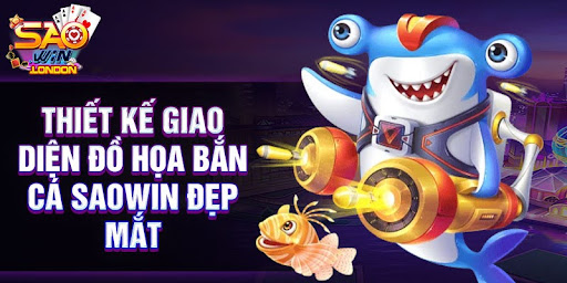 Tổng quan về trò chơi bắn cá Saowin