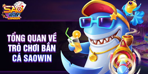 Cung cấp nhiều thiết bị hỗ trợ trong bắn cá Saowin